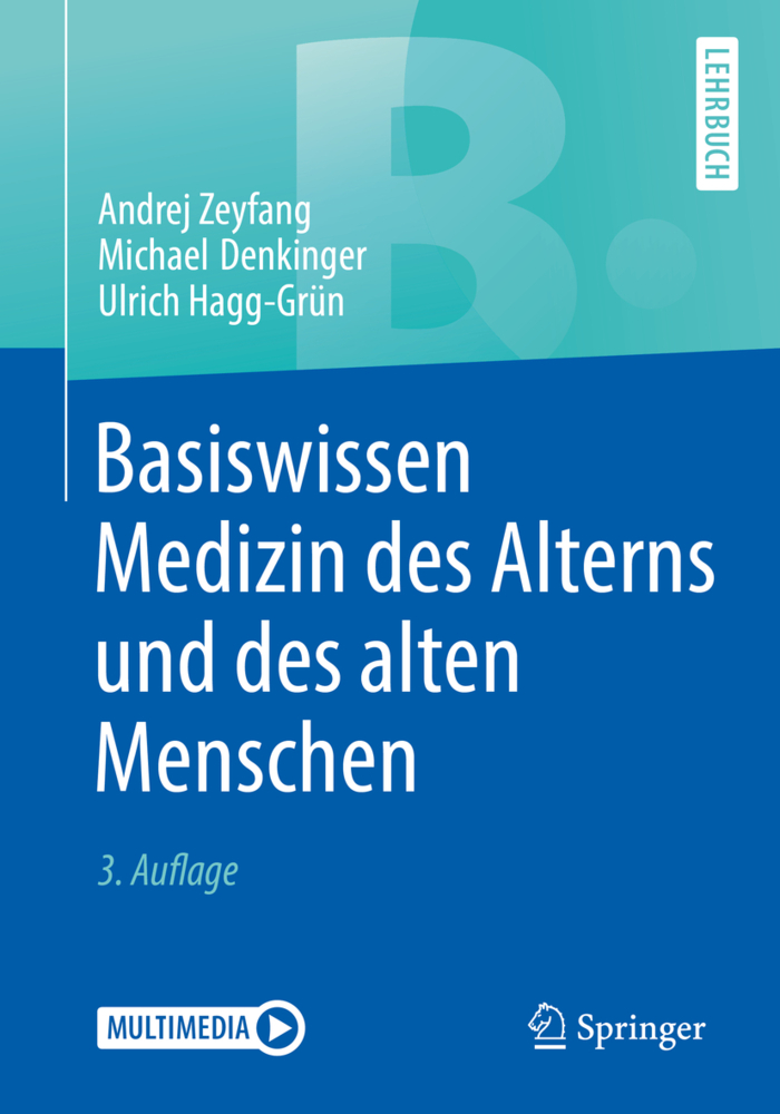 Basiswissen Medizin des Alterns und des alten Menschen