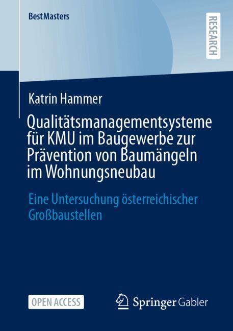 Qualitätsmanagementsysteme für KMU im Baugewerbe zur Prävention von Baumängeln im Wohnungsneubau