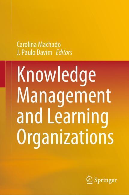 Knowledge Management and Learning Organizations