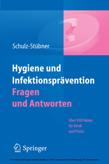 Hygiene und Infektionsprävention. Fragen und Antworten