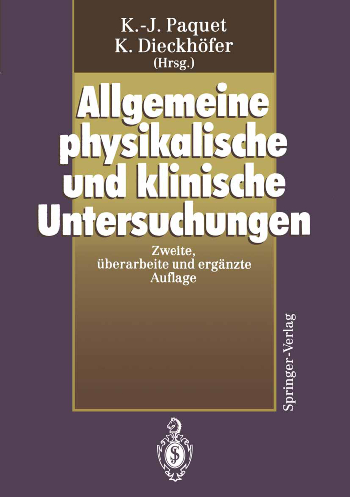 Allgemeine physikalische und klinische Untersuchungen