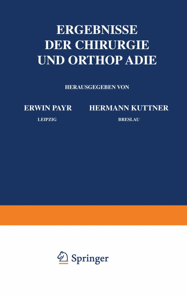 Ergebnisse der Chirurgie und Orthopädie