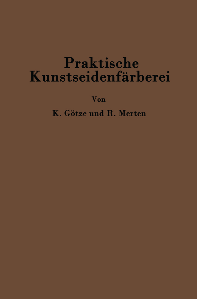 Praktische Kunstseidenfärberei in Strang und Stück