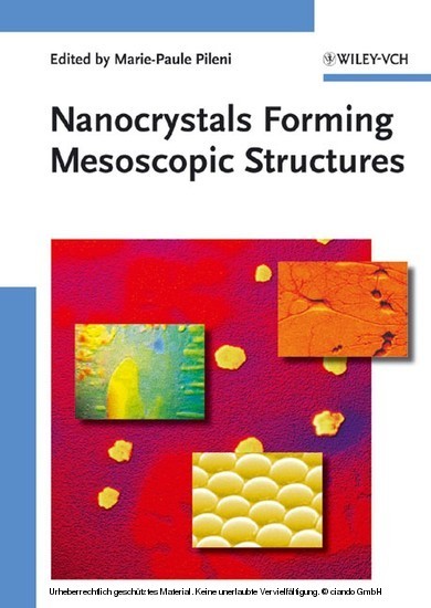 Nanocrystals Forming Mesoscopic Structures