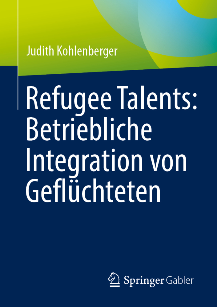 Refugee Talents: Betriebliche Integration von Geflüchteten