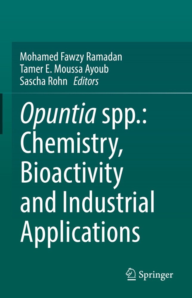 Opuntia spp.: Chemistry, Bioactivity and Industrial Applications