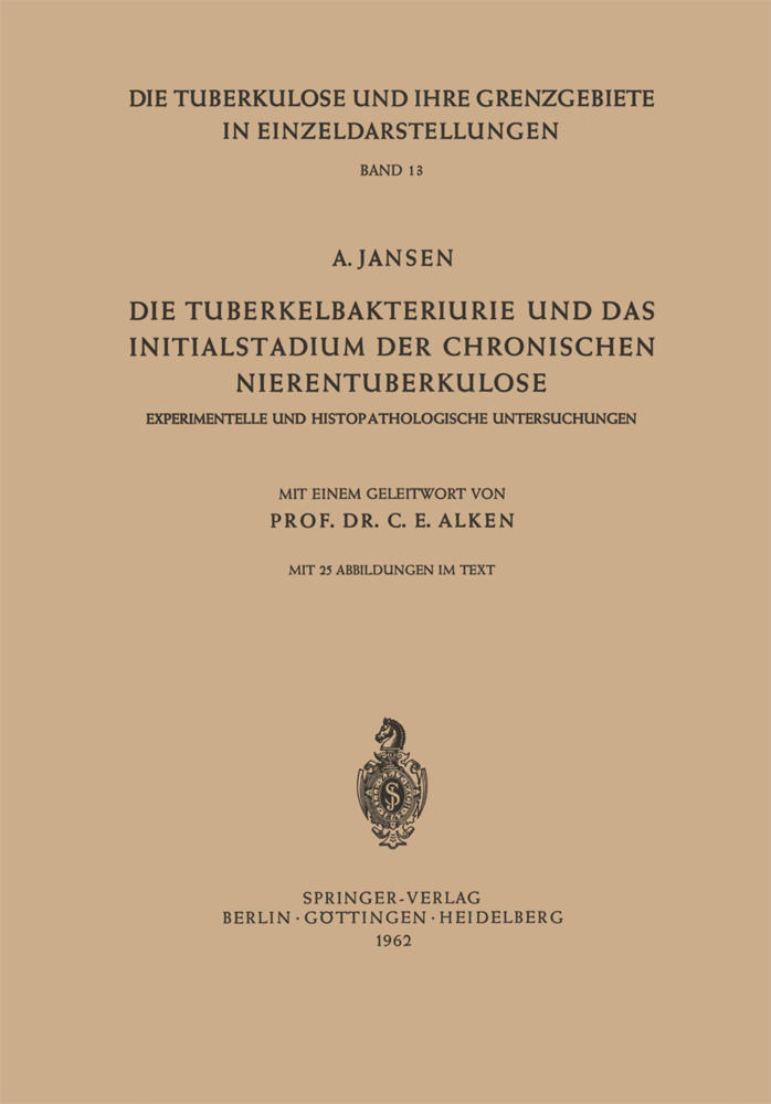 Die Tuberkelbakteriurie und das Initialstadium der Chronischen Nierentuberkulose