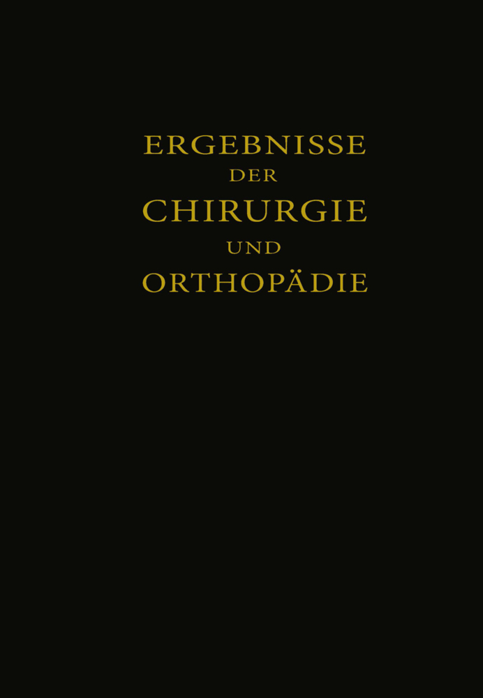 Ergebnisse der Chirurgie und Orthopädie