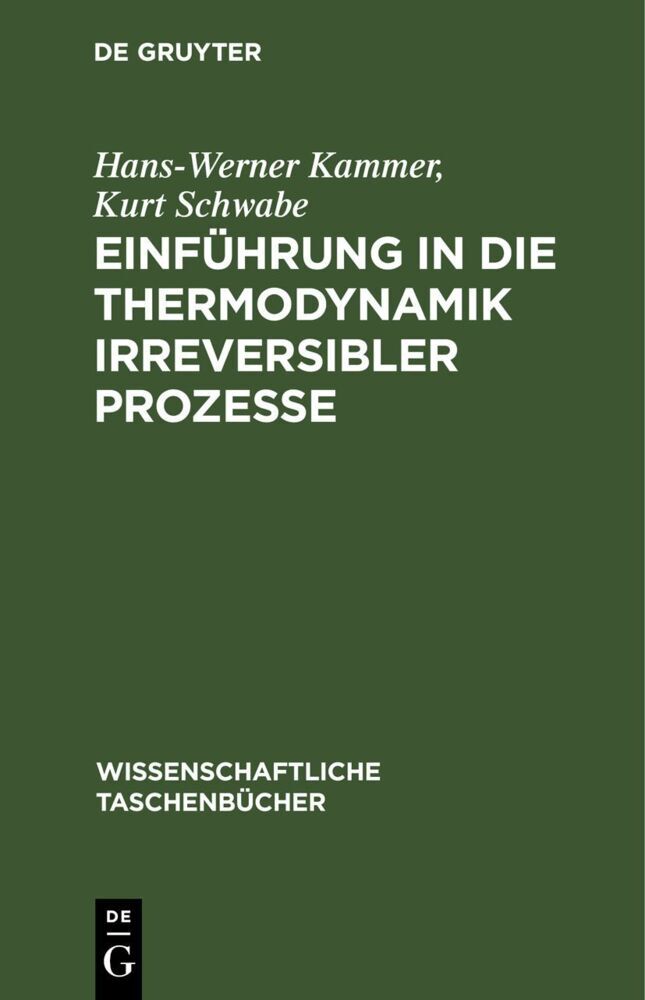 Einführung in die Thermodynamik irreversibler Prozesse