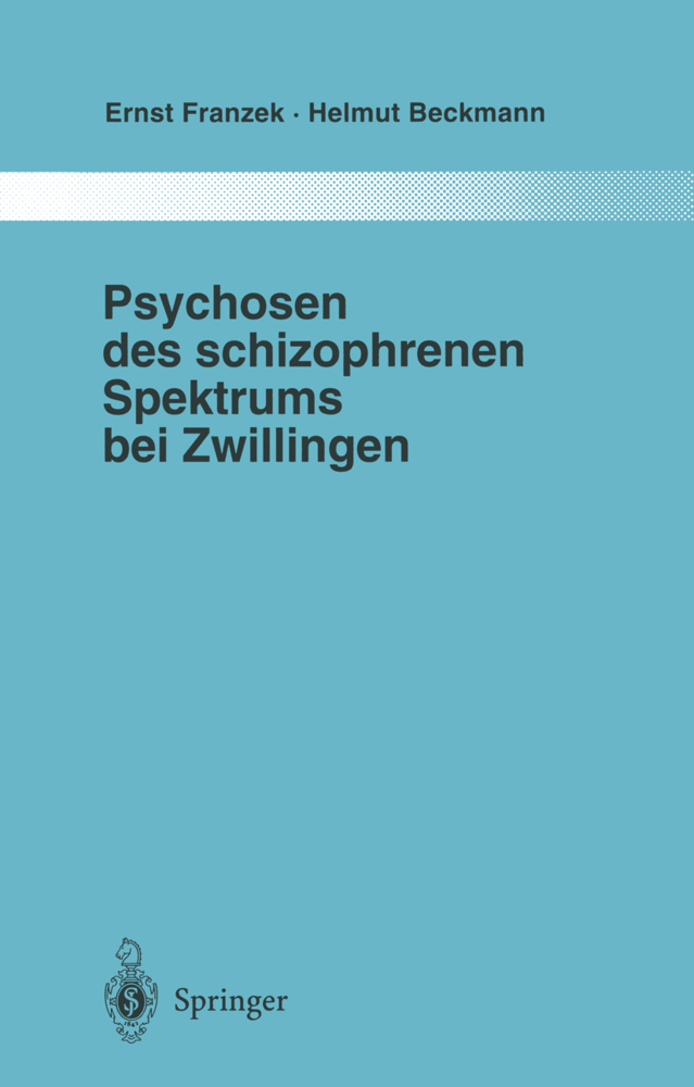 Psychosen des schizophrenen Spektrums bei Zwillingen