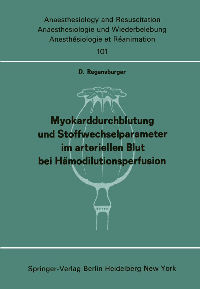 Myokarddurchblutung und Stoffwechselparameter im arteriellen Blut bei Hämodilutionsperfusion