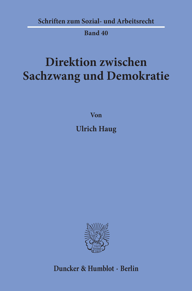 Direktion zwischen Sachzwang und Demokratie.