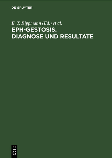 EPH-Gestosis. Diagnose und Resultate