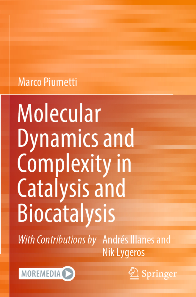 Molecular Dynamics and Complexity in Catalysis and Biocatalysis