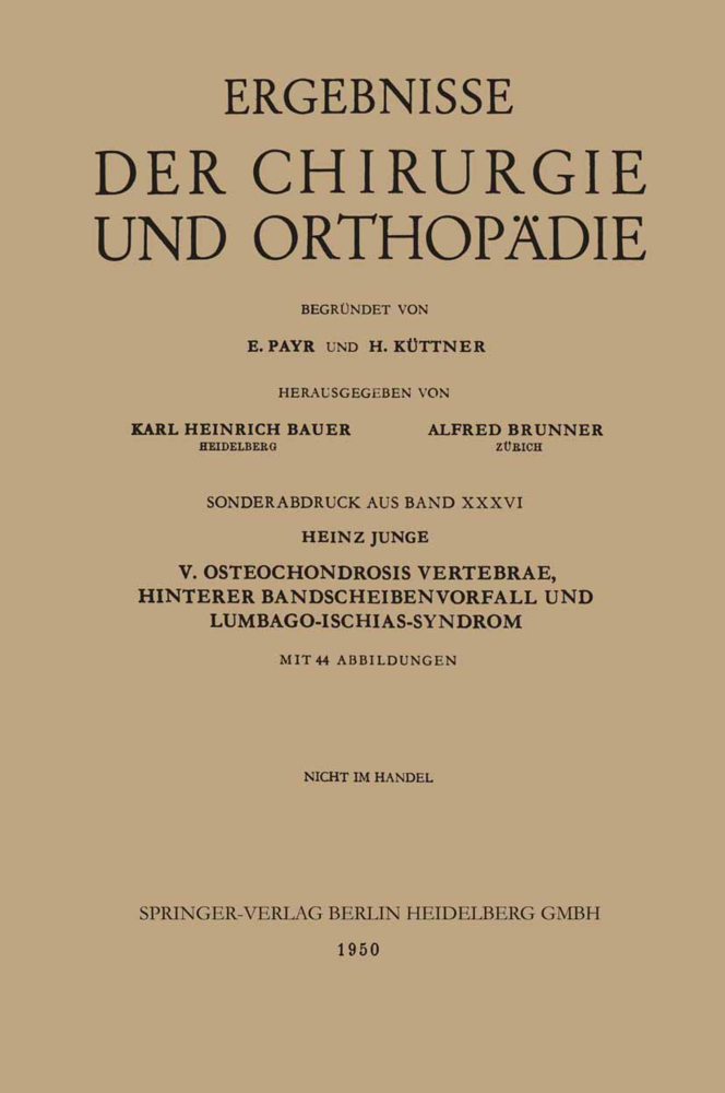 V. Osteochondrosis Vertebrae, Hinterer Bandscheibenvorfall und Lumbago-Ischias-Syndrom