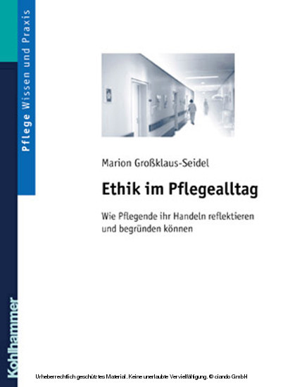 Ethik im Pflegealltag