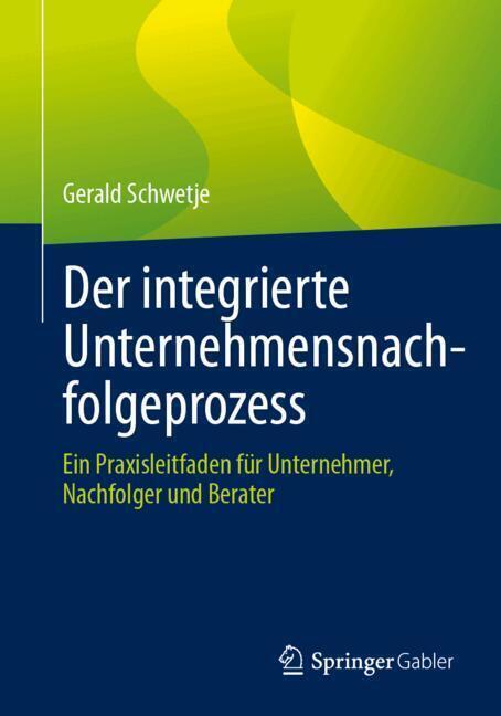 Der integrierte Unternehmensnachfolgeprozess