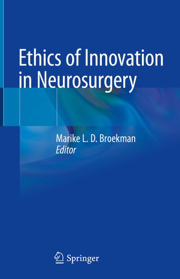 Ethics of Innovation in Neurosurgery