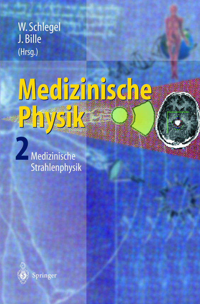 Medizinische Strahlenphysik
