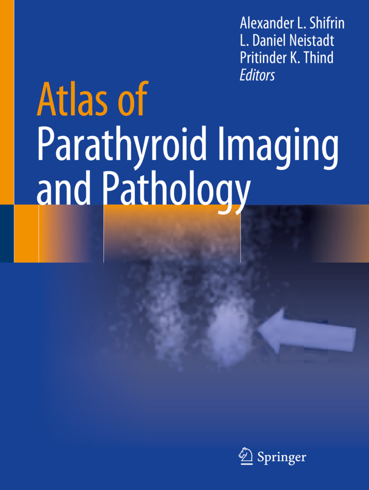 Atlas of Parathyroid Imaging and Pathology