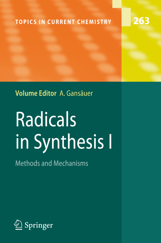 Radicals in Synthesis I. Vol.1