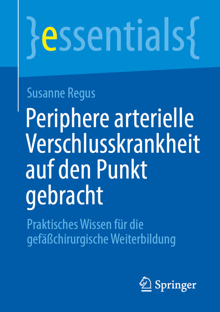 Periphere arterielle Verschlusskrankheit auf den Punkt gebracht