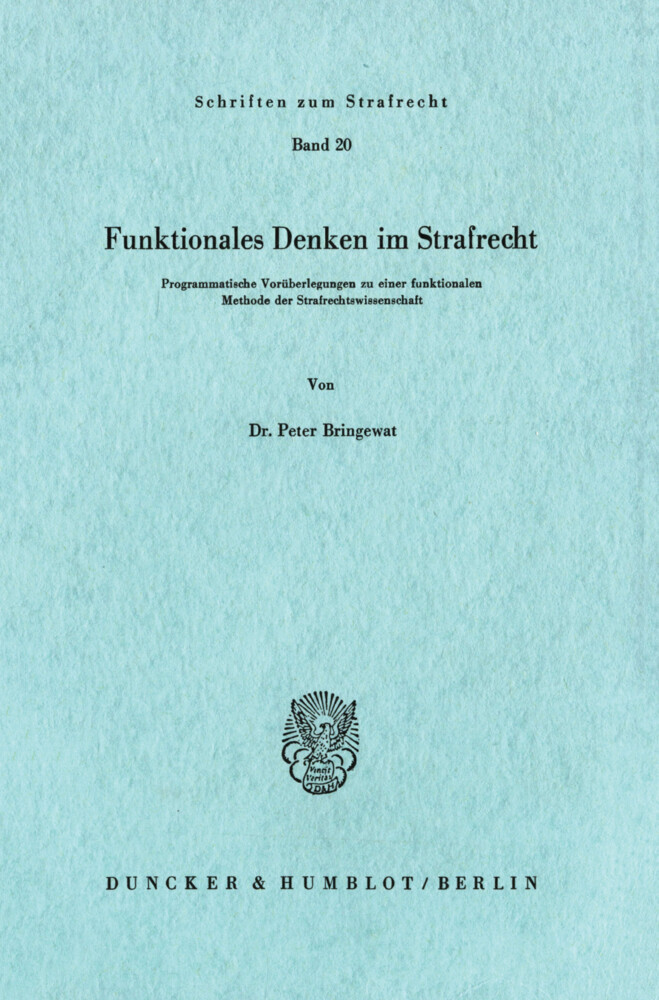 Funktionales Denken im Strafrecht.