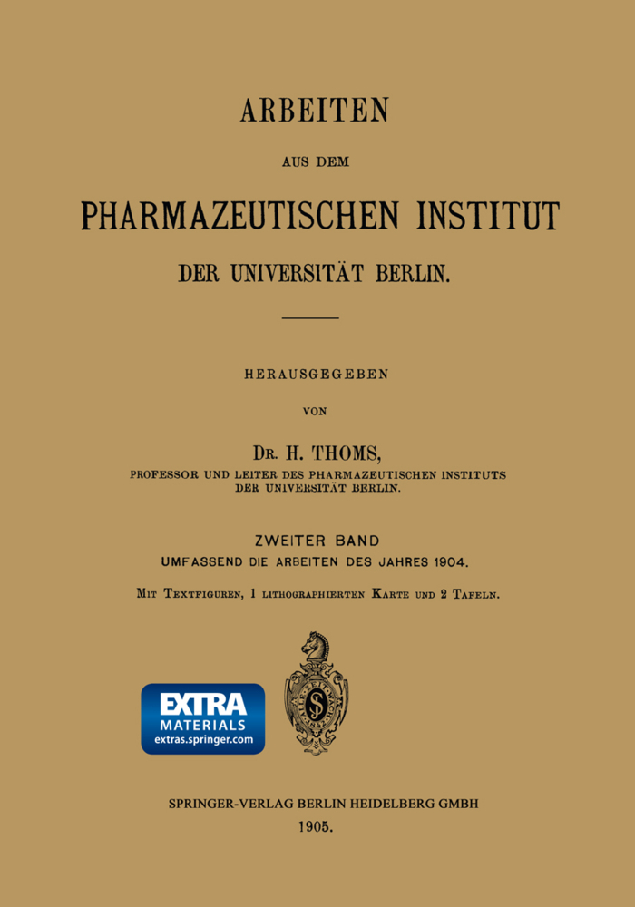 Arbeiten aus dem Pharmazeutischen Institut der Universität Berlin