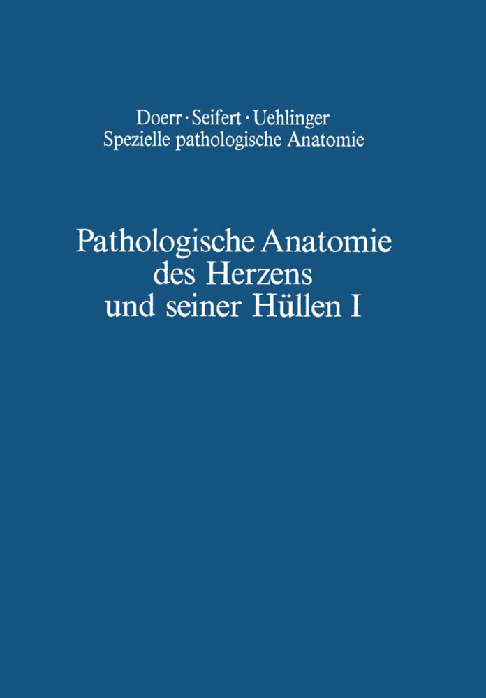 Pathologische Anatomie des Herzens und seiner Hüllen