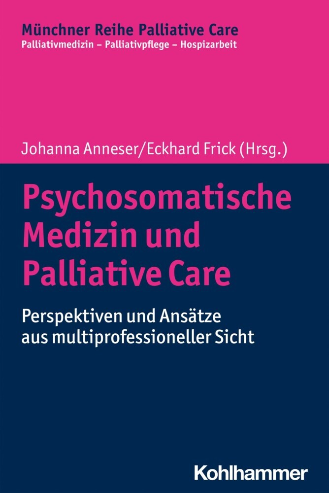 Psychosomatische Medizin und Palliative Care