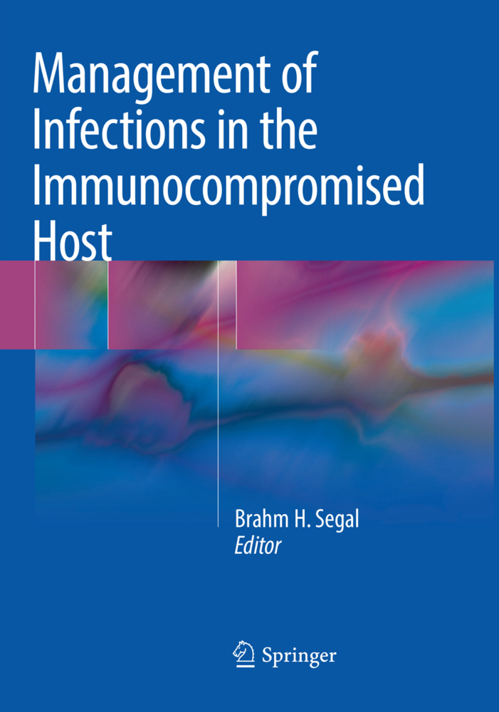 Management of Infections in the Immunocompromised Host