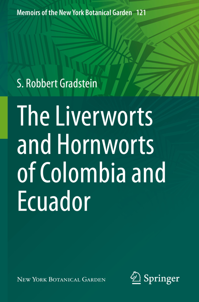 The Liverworts and Hornworts of Colombia and Ecuador
