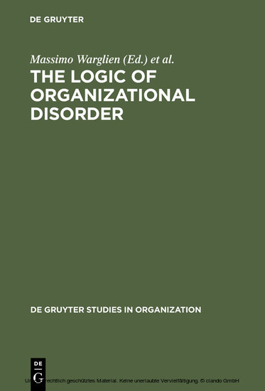 The Logic of Organizational Disorder