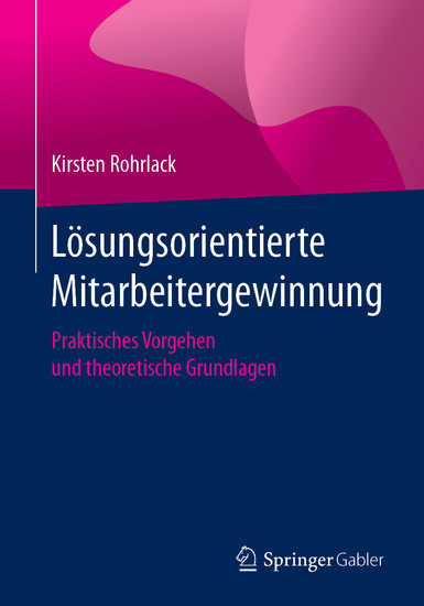 L?sungsorientierte Mitarbeitergewinnung