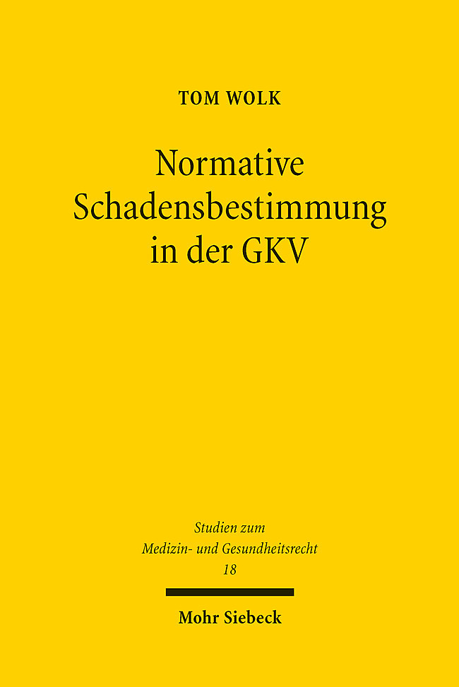 Normative Schadensbestimmung in der GKV