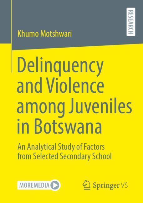 Delinquency and Violence among Juveniles in Botswana