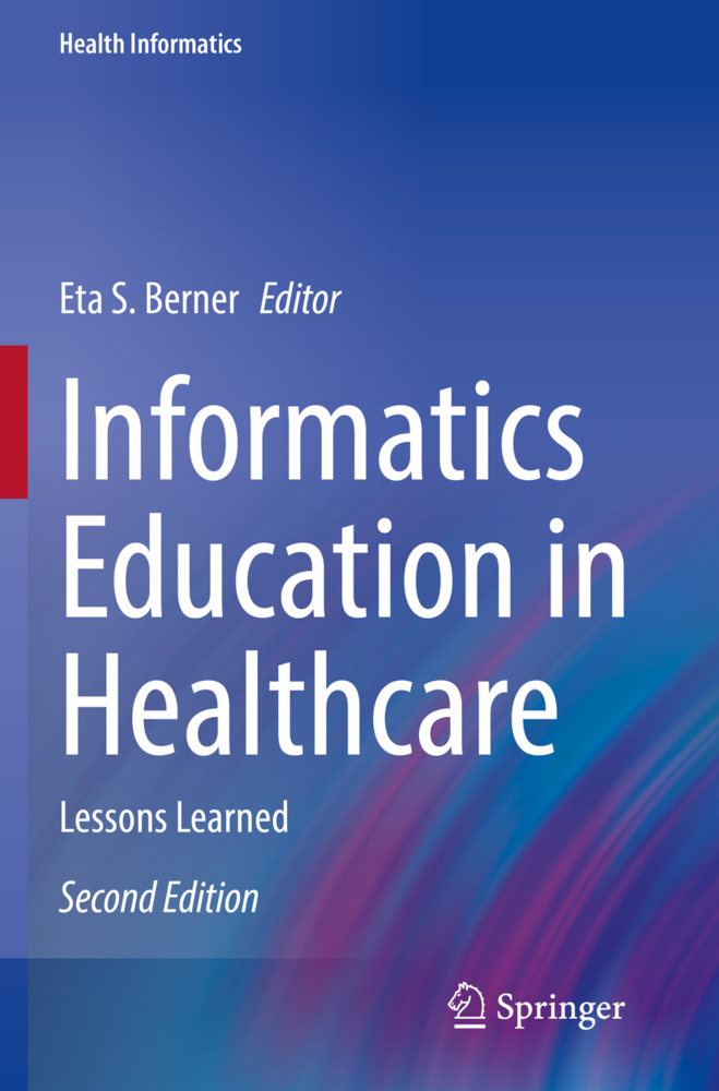 Informatics Education in Healthcare