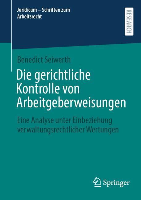 Die gerichtliche Kontrolle von Arbeitgeberweisungen