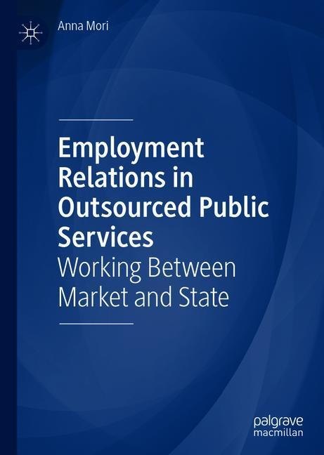 Employment Relations in Outsourced Public Services