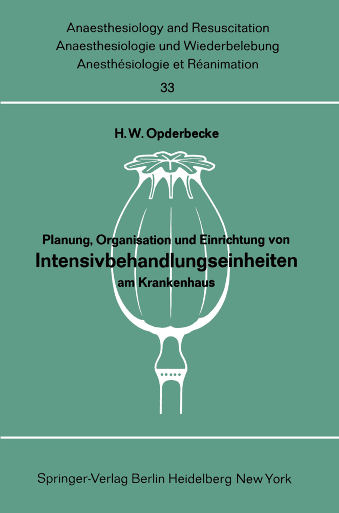 Planung, Organisation und Einrichtung von Intensivbehandlungseinheiten am Krankenhaus