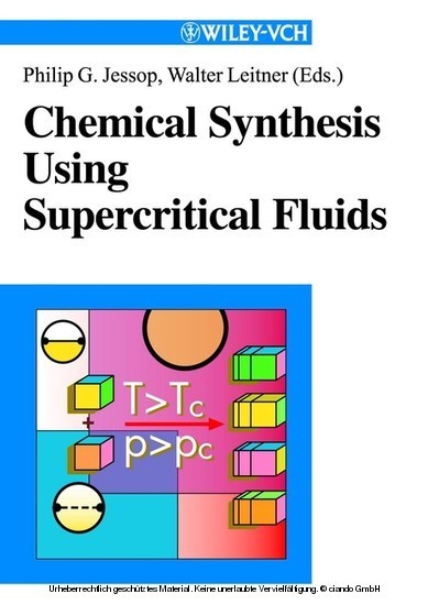 Chemical Synthesis Using Supercritical Fluids