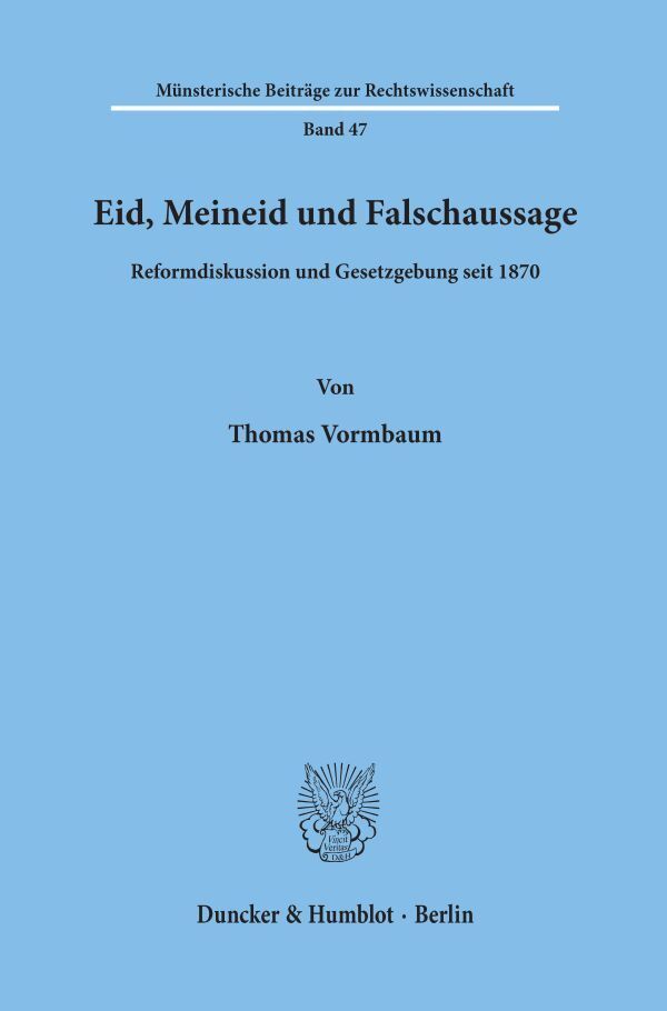 Eid, Meineid und Falschaussage.