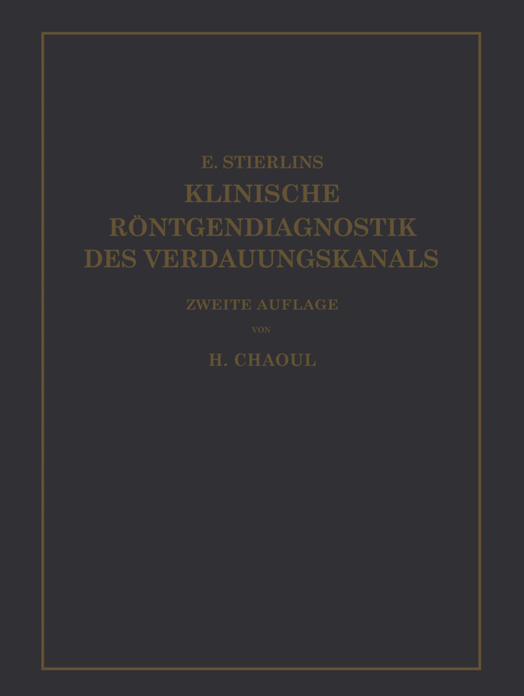 Klinische Röntgendiagnostik des Verdauungskanals