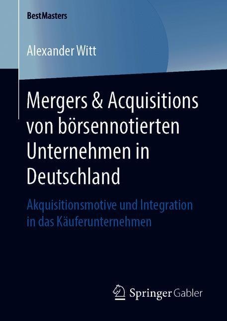 Mergers & Acquisitions von börsennotierten Unternehmen in Deutschland