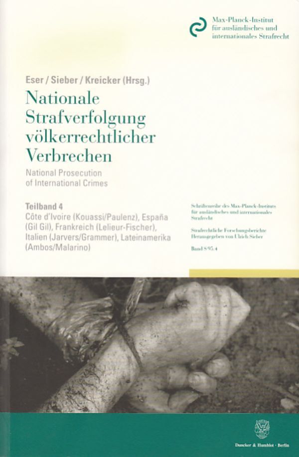 Nationale Strafverfolgung völkerrechtlicher Verbrechen / National Prosecution of International Crimes.