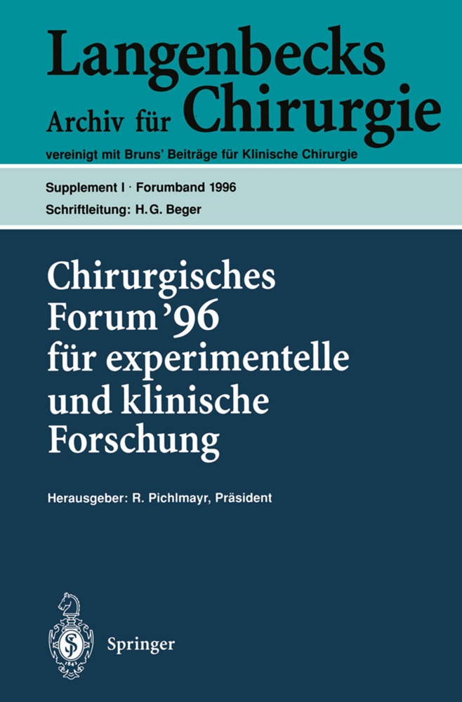 Chirurgisches Forum '96 fur experimentelle und klinische Forschung