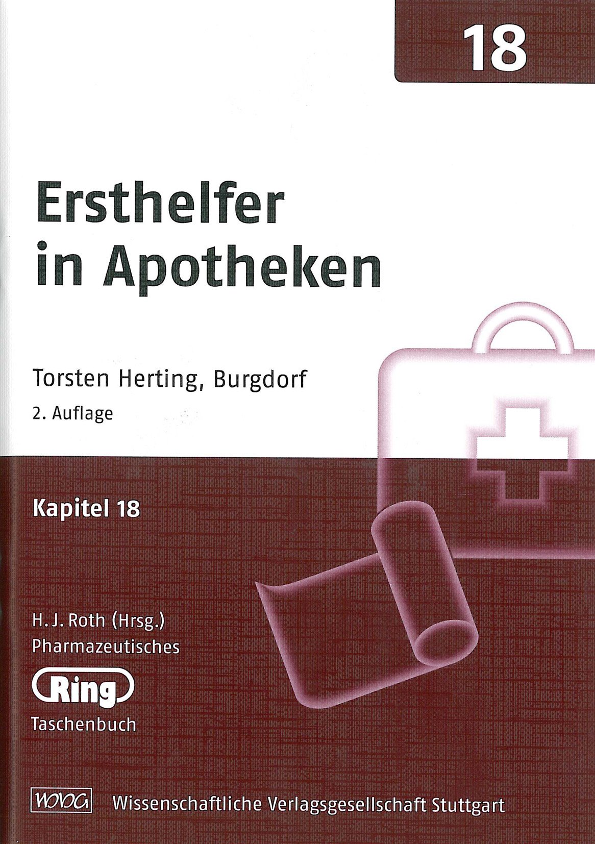 Pharmazeut. Ringtaschenbuch Bd.18 Ersthelfer in Apotheken