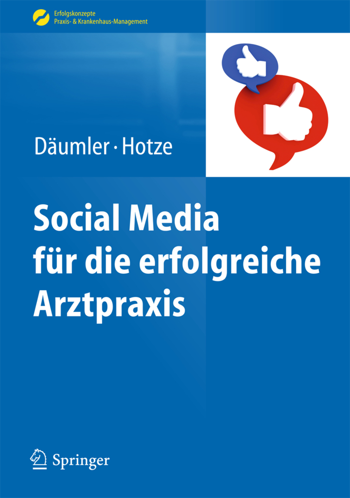 Social Media für die erfolgreiche Arztpraxis