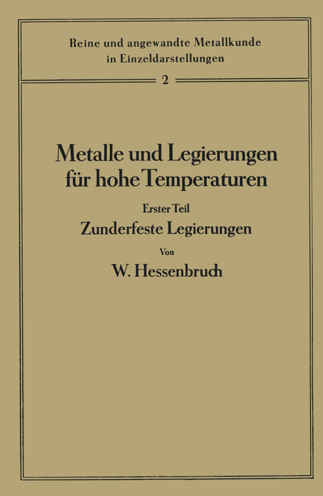 Metalle und Legierungen für hohe Temperaturen | 9783642985768