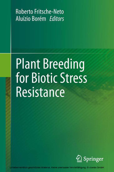 Plant Breeding for Biotic Stress Resistance